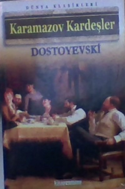 Karamazov Kardeşler Dostoyevski Dünya Klasikleri