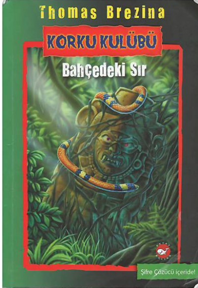 Korku Kulübü(Bahçedeki Sır)